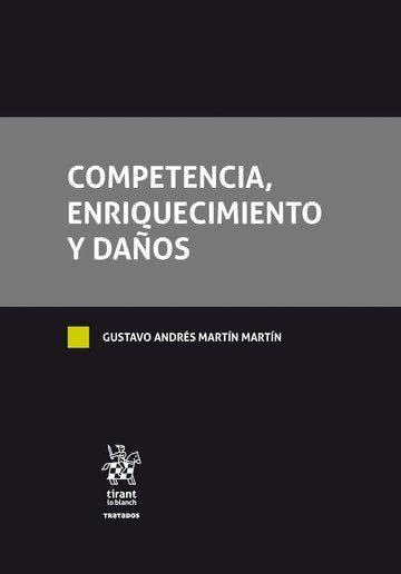 Competencia, Enriquecimiento y Daños, de Martín Martín | portada del libro