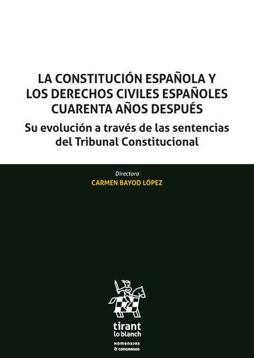 La constitución española y los derechos civiles españoles cuarenta años después, de Bayod López | portada del libro