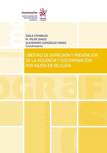 Libertad de Expresión y Prevención de la Violencia y Discriminación por Razón de Religión, de Combalia Solís | portada del li