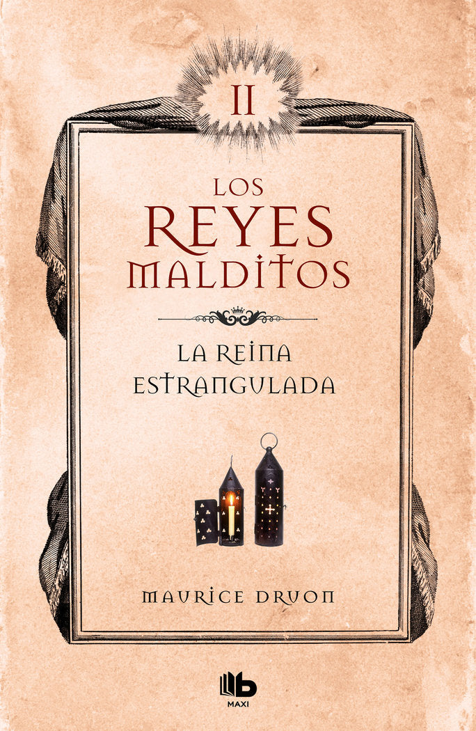 La reina estrangulada (Los Reyes Malditos 2), de Druon, Maurice | portada del libro
