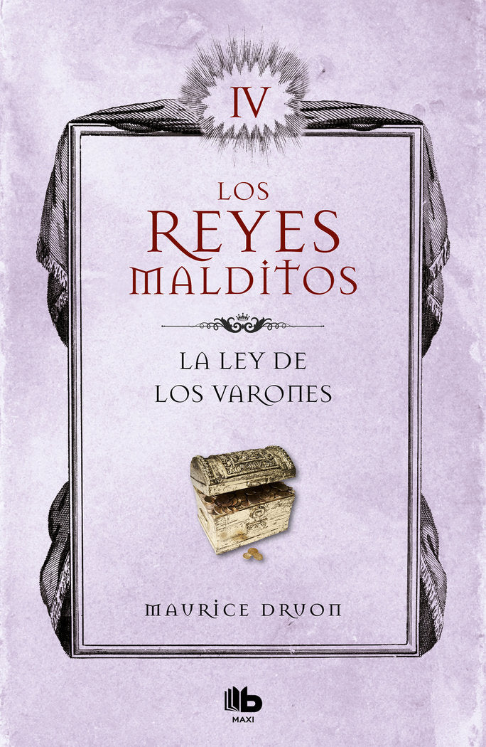 La ley de los varones (Los Reyes Malditos 4), de Druon, Maurice | portada del libro