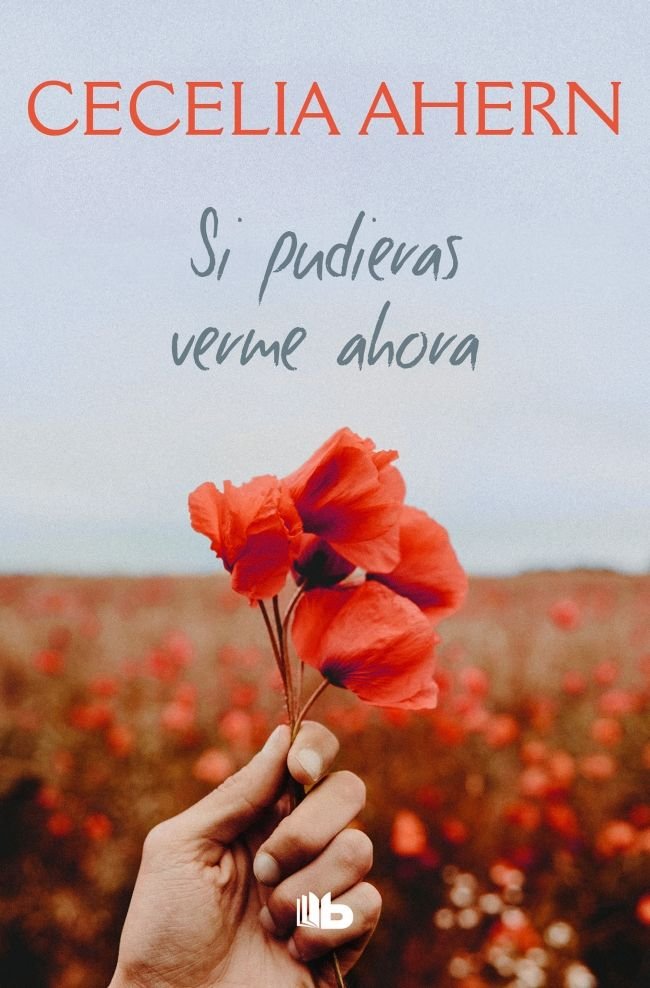 Si pudieras verme ahora, de Ahern, Cecelia | portada del libro