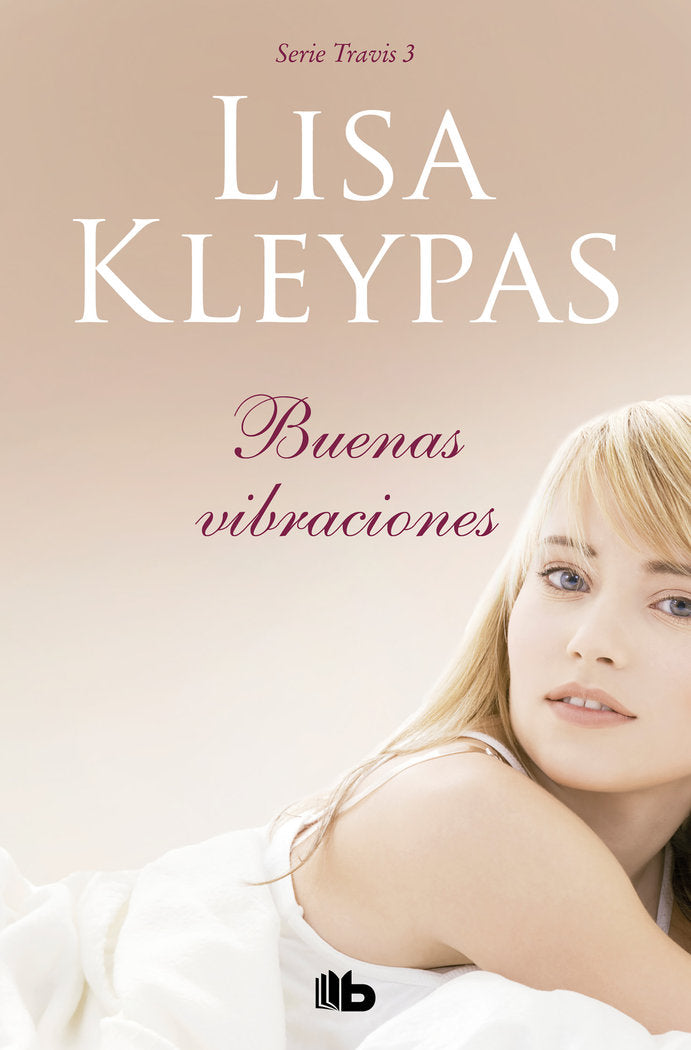 Buenas vibraciones (Travis 3), de Kleypas, Lisa | portada del libro