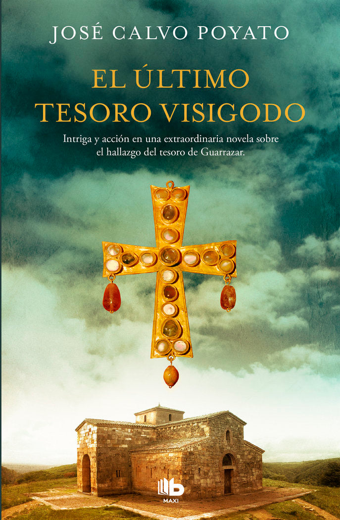 El último tesoro visigodo, de Calvo Poyato | portada del libro