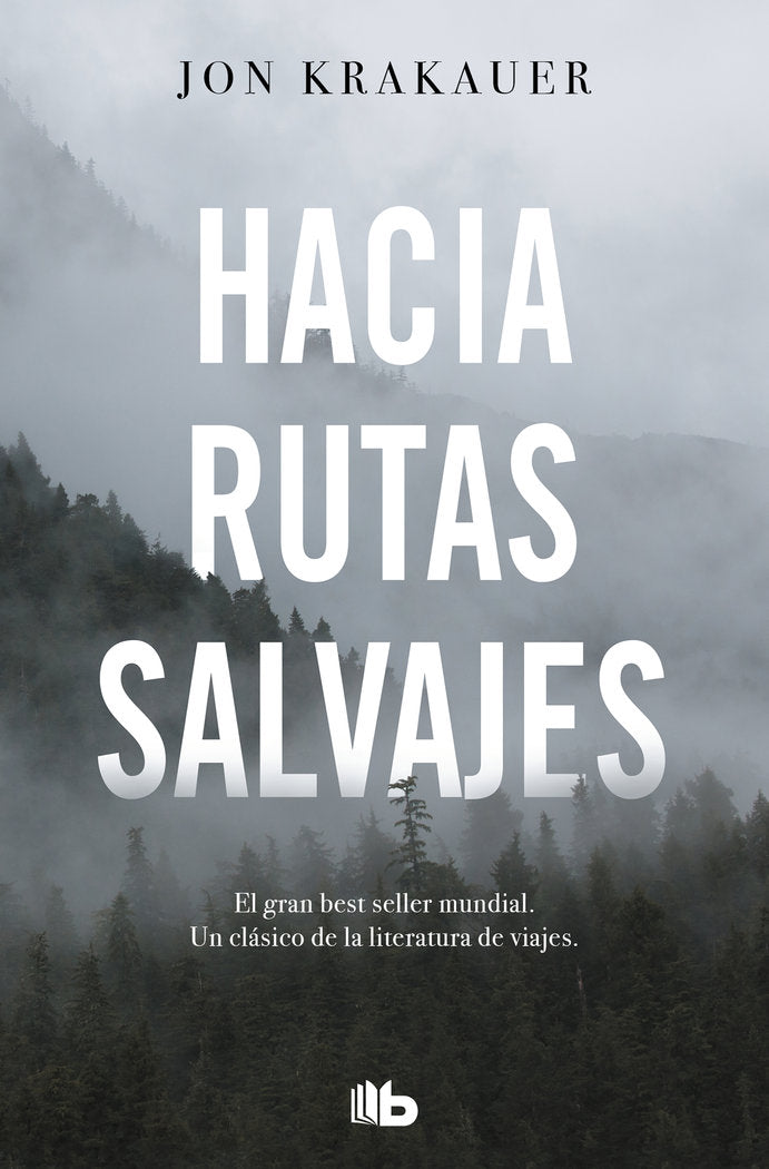 Hacia rutas salvajes, de Krakauer, Jon | portada del libro