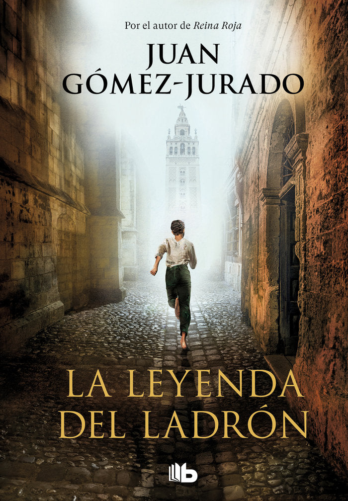 La leyenda del ladrón, de Gómez-Jurado, Juan | portada del libro