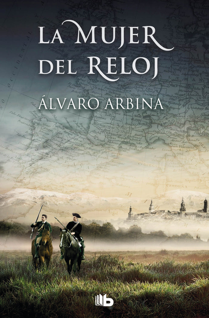 La mujer del reloj, de Arbina, Álvaro | portada del libro