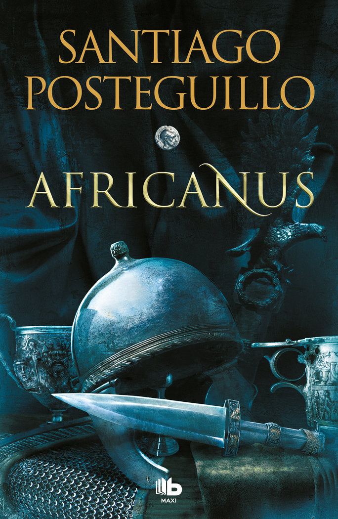 Africanus (Trilogía Africanus 1), de Posteguillo, Santiago | portada del libro