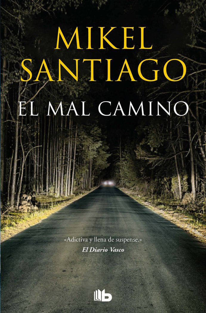 El mal camino, de Santiago, Mikel | portada del libro