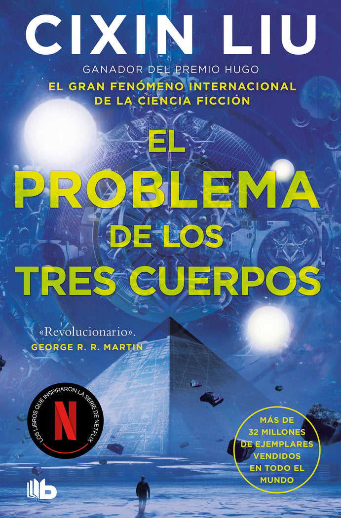 EL PROBLEMA DE LOS TRES CUERPOS (TRILOGIA DE LOS TRES CUERPO, de CIXIN LIU | portada del libro