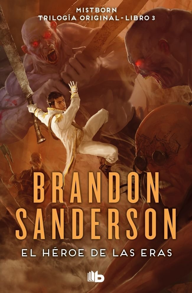 El Héroe de las Eras (Nacidos de la bruma [Mistborn] 3), de Sanderson, Brandon | portada del libro