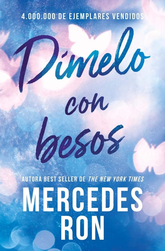 DIMELO CON BESOS DIMELO 3, de RON,MERCEDES | portada del libro