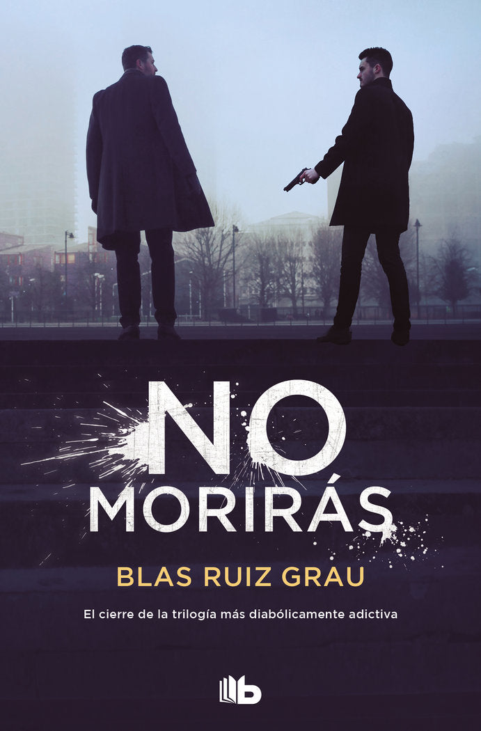 NO MORIRAS, de BLAS RUIZ GRAU | portada del libro
