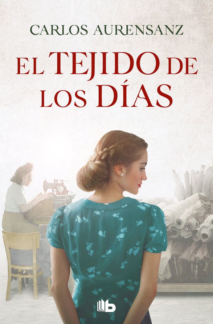 EL TEJIDO DE LOS DIAS, de CARLOS AURESANZ | portada del libro