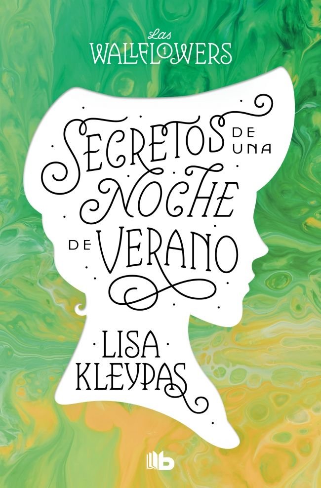 SECRETOS DE UNA NOCHE DE VERANO (LOS WALLFLOWERS 1), de KLEYPAS, LISA | portada del libro