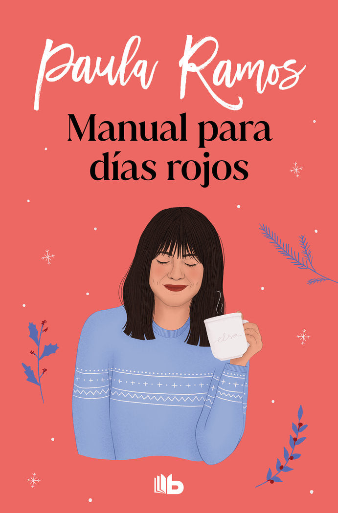 MANUAL PARA DIAS ROJOS, de RAMOS, PAULA | portada del libro