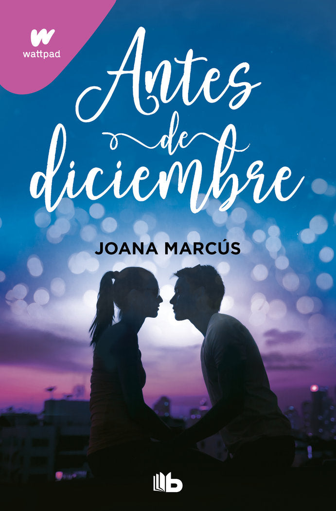ANTES DE DICIEMBRE (EDICION REVISADA POR LA AUTORA)(EDICION LIMITADA), de MARCUS | portada del libro