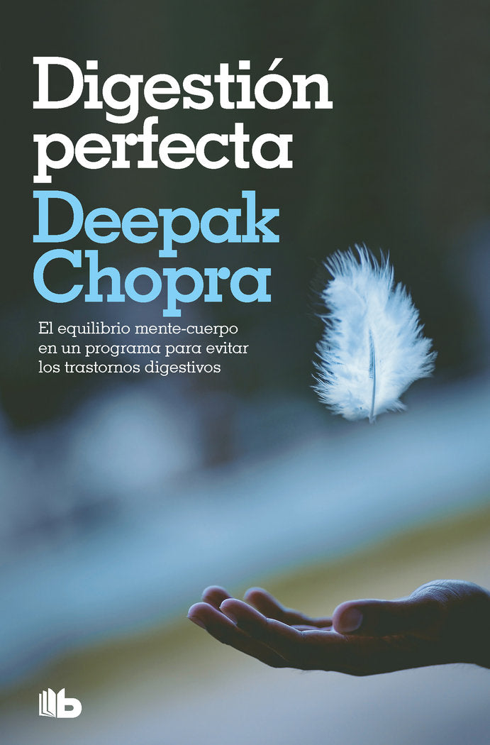 DIGESTION PERFECTA, de CHOPRA, DEEPAK | portada del libro
