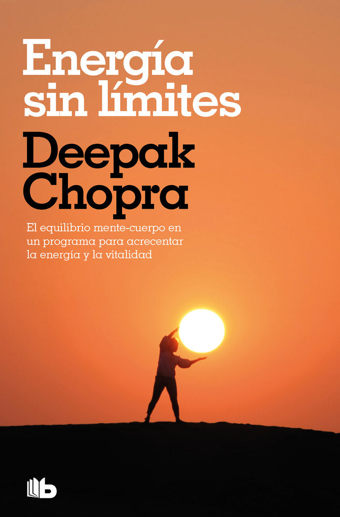 ENERGIA SIN LIMITES, de CHOPRA, DEEPAK | portada del libro
