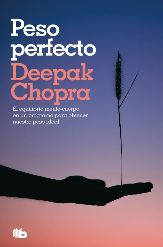 PESO PERFECTO, de CHOPRA, DEEPAK | portada del libro