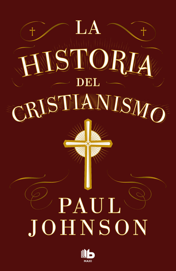 La historia del cristianismo, de PAUL JOHNSON | portada del libro