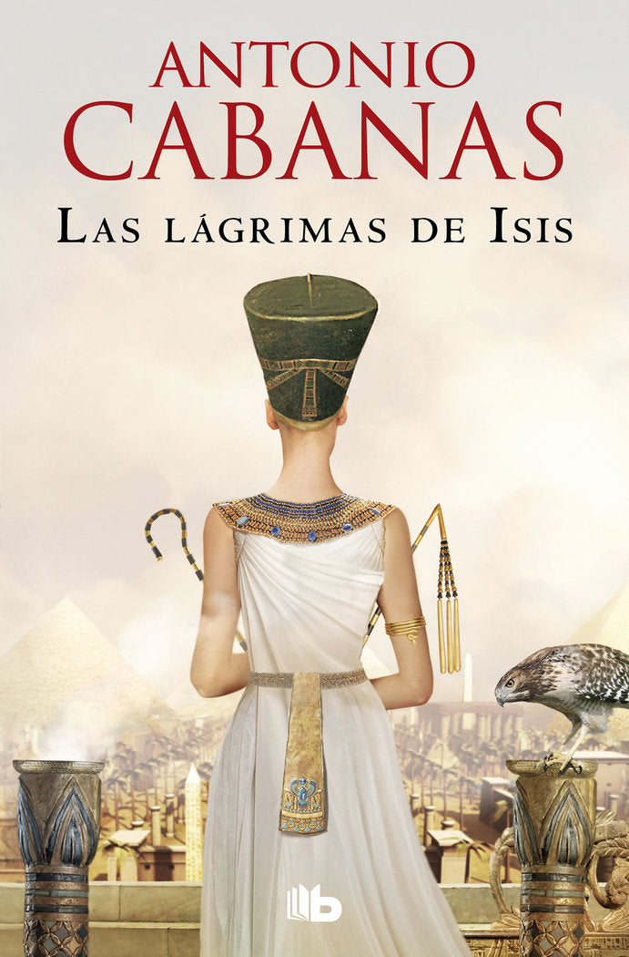 LAS LAGRIMAS DE ISIS, de ANTONIO CABANAS | portada del libro