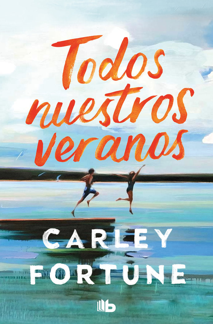 TODOS NUESTROS VERANOS, de FORTUNE, CARLEY | portada del libro