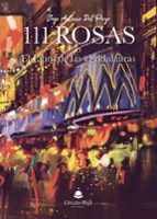 111 Rosas o El libro de las agridulzuras, de JOSE ANTONIO DEL POZO | portada del libro