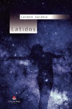 Latidos, de CARMEN SARABIA | portada del libro
