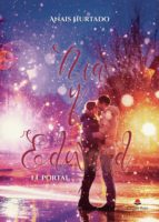 NIA Y EDWARD: EL PORTAL, de ANAIS HURTADO | portada del libro