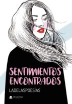 Sentimientos encontrados, de ELISABETH LADELASPOESIAS MISOL | portada del libro
