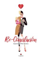 Re-Conciliación, de ESPERANZA PIÑER MORENO | portada del libro