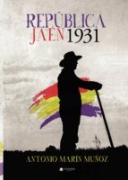REPÚBLICA. JAÉN 1931, de Marín Muñoz | portada del libro