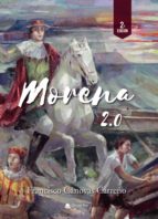 Morena 2.0 (tapa blanda), de FRANCISCO CANOVAS CARREÑO | portada del libro