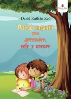 Poesía Infantil para aprender, reír y crecer, de DAVID RUIFRAN ZCO | portada del libro