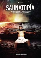 Saunatopía, de RAFAEL S. MORLA | portada del libro