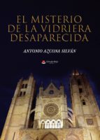 El misterio de la vidriera desaparecida, de Azcona Silván | portada del libro