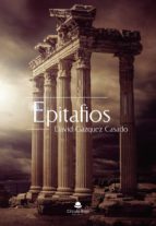Epitafios, de DAVID GAZQUEZ CASADO | portada del libro