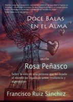 Doce balas en el alma, de ROSA PEÑASCO | portada del libro