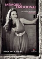 Memoria emocional, de MARIA JOSE RODRIGO | portada del libro
