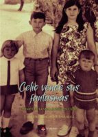 Celio vence sus fantasmas (2ª parte de La vida mágica de Celio), de JUAN JOSE SANCHEZ FERNANDEZ | portada del libro