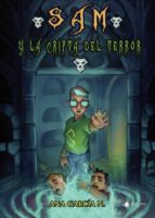 Sam y la cripta del terror, de ANA GARCIA N. | portada del libro