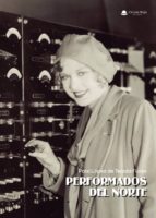 Performados del norte, de PATXI LOPEZ DE TEJADA FLORES | portada del libro