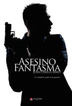 Asesino Fantasma, de JUAN CARLOS  MATO | portada del libro
