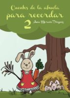 Cuentos de la abuela para recordar 2, de Moraño Dieguez | portada del libro