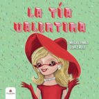La tía Valentina, de MIGUEL PABLO LOPEZ RUIZ | portada del libro