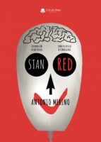 Stan Red, de ANTONIO MERINO | portada del libro