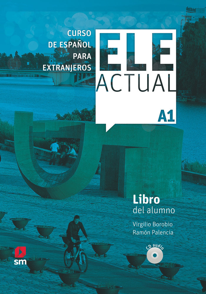 ELE ACTUAL A1. Libro del alumno CD, de Palencia del Burgo, Ramón | portada del libro
