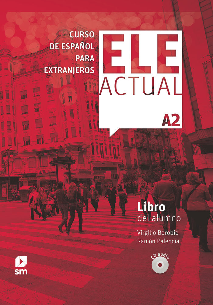 ELE ACTUAL A2. Libro del alumno, de Palencia del Burgo, Ramón | portada del libro