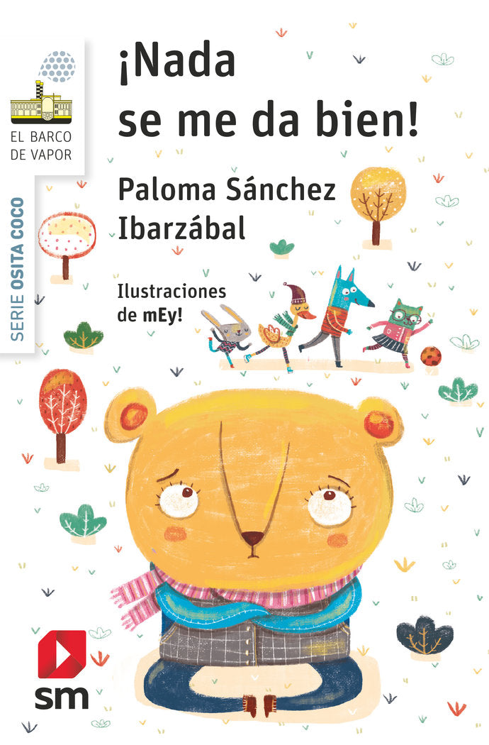 ¡Nada se me da bien!, de Sánchez Ibarzábal, Paloma | portada del libro